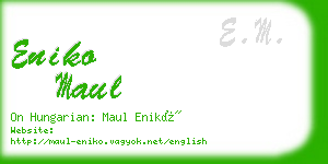 eniko maul business card